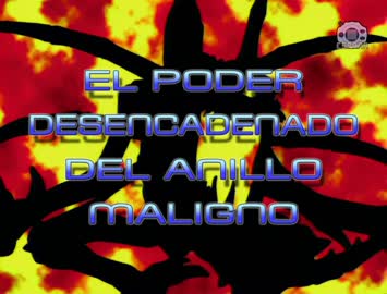09 El poder desencadenado del anillo maligno
