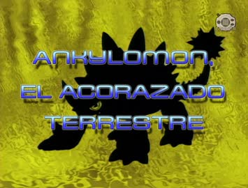 24 Ankylomon, el acorazado terrestre