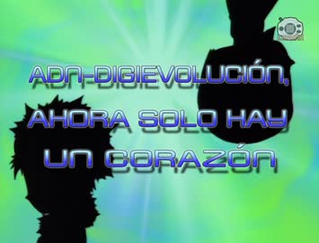 26 ADN-Digievolución, ahora solo hay un corazón