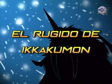 07 El rugido de Ikkakumon