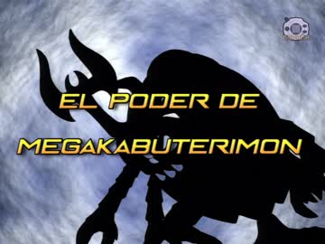 24 El poder de MegaKabuterimon