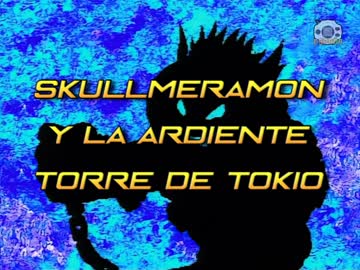 32 SkullMeramon y la ardiente torre de Tokio